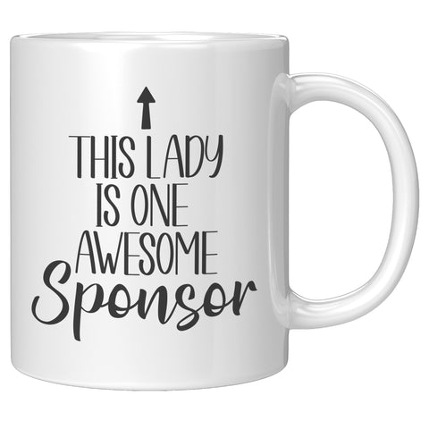 This Lady is One Awesome Sponsor Mug