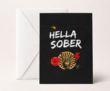 Hella Sober AA Recovery Greeting Card