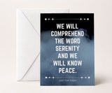 We Will Know Peace Serenity Recovery Greeting Card