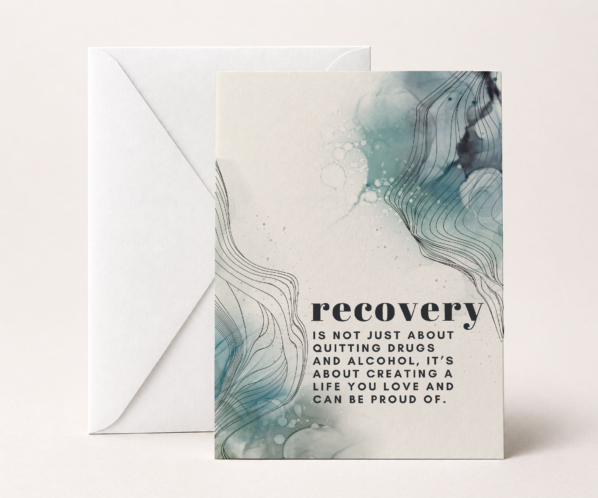 Recovery Is Not Just About Quitting Greeting Card
