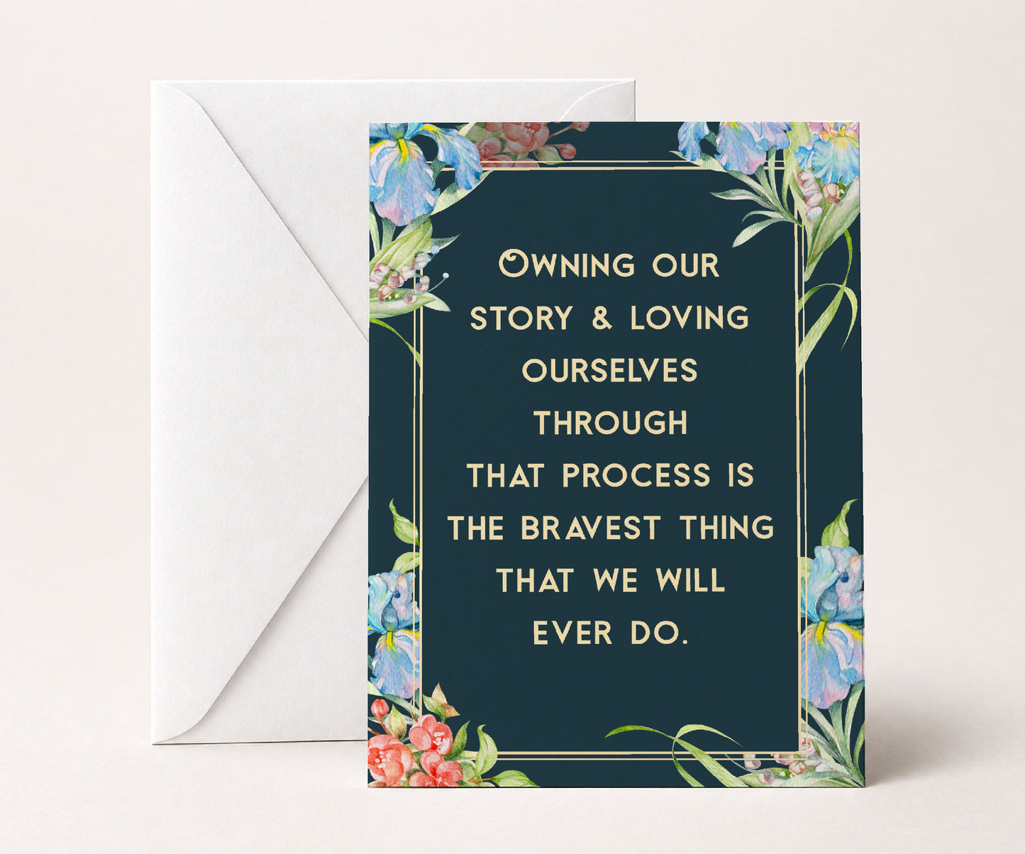 Owning Our Story Recovery Inspiration Greeting Card