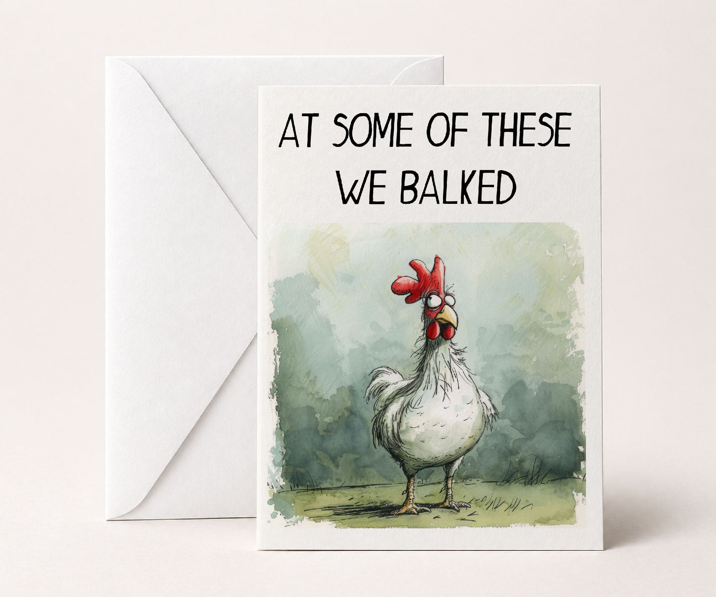 At Some of These We Balked Funny AA Greeting Card