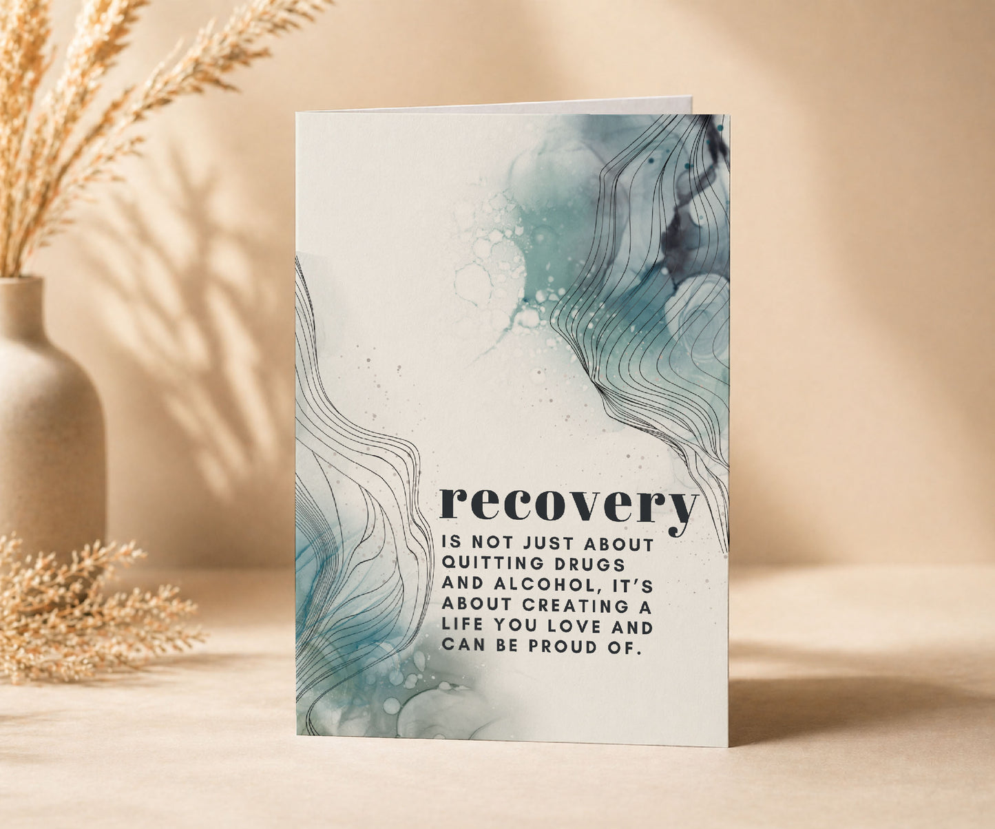 Recovery Is Not Just About Quitting Greeting Card