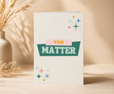 You Matter Recovery Encouragement Greeting Card