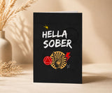 Hella Sober AA Recovery Greeting Card