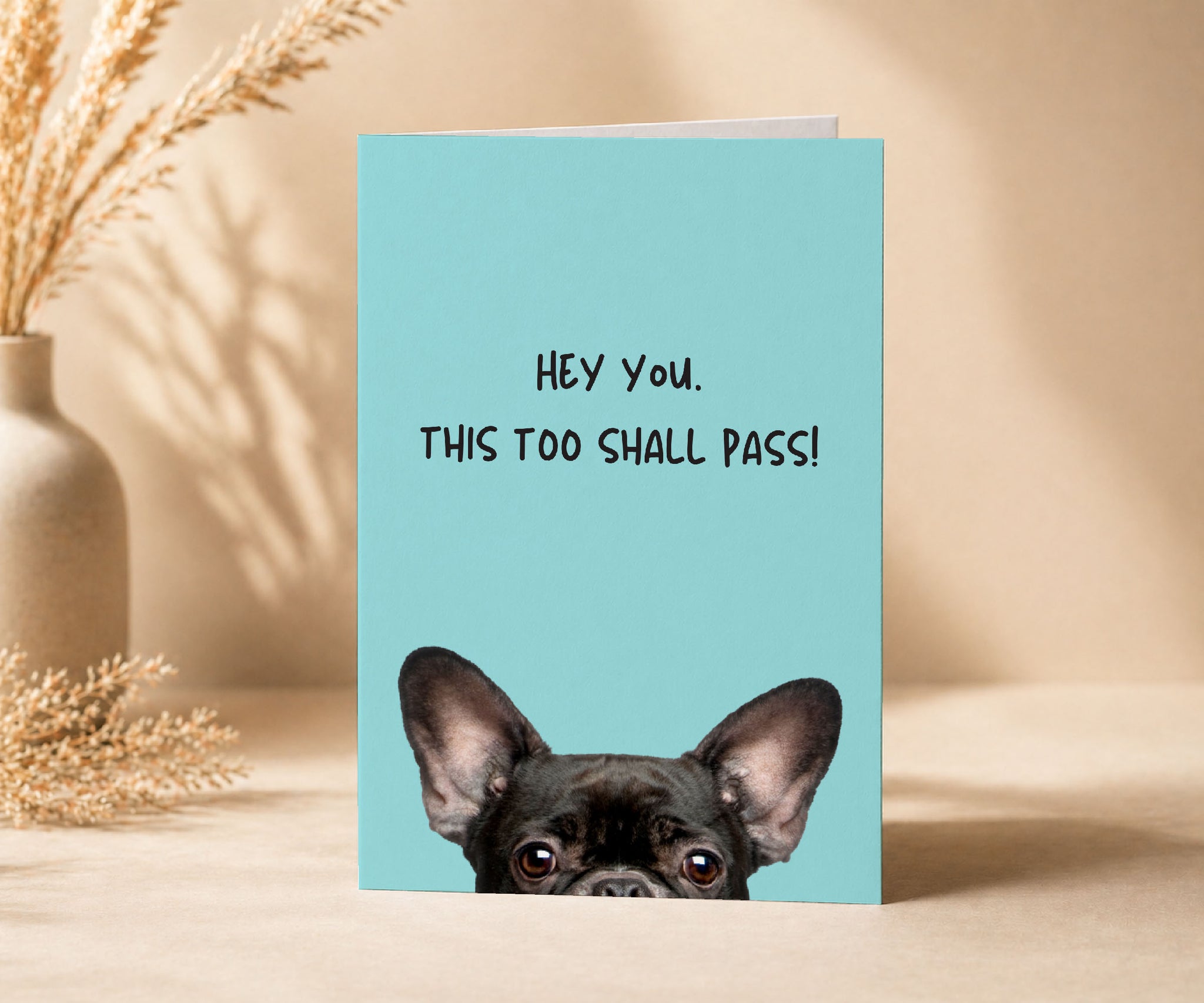 This Too Shall Pass Funny Recovery Greeting Card