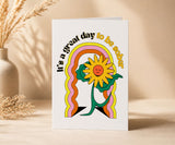 It's a Great Day to Be Sober Greeting Card