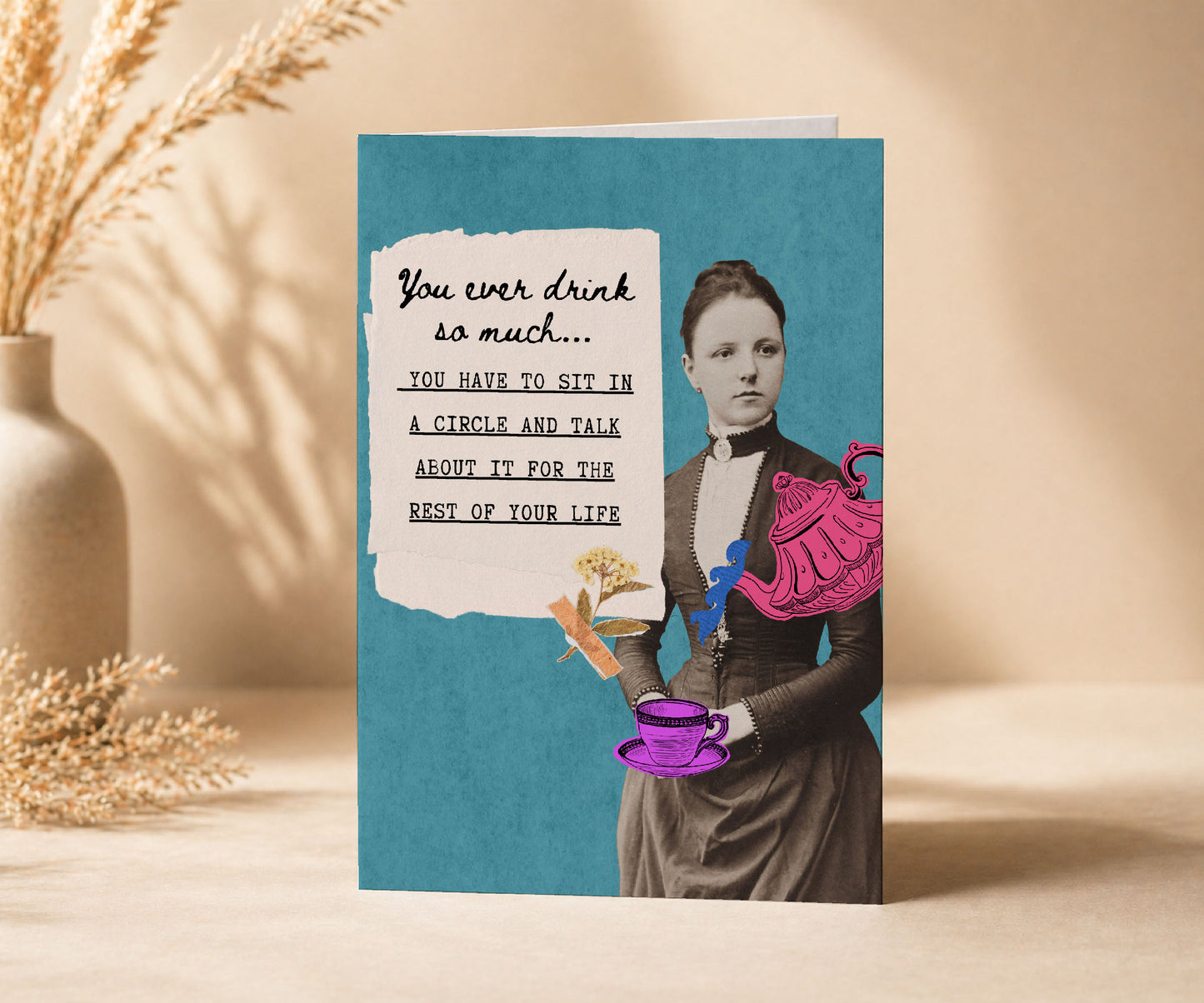 You Ever Drink So Much AA Humor Greeting Card