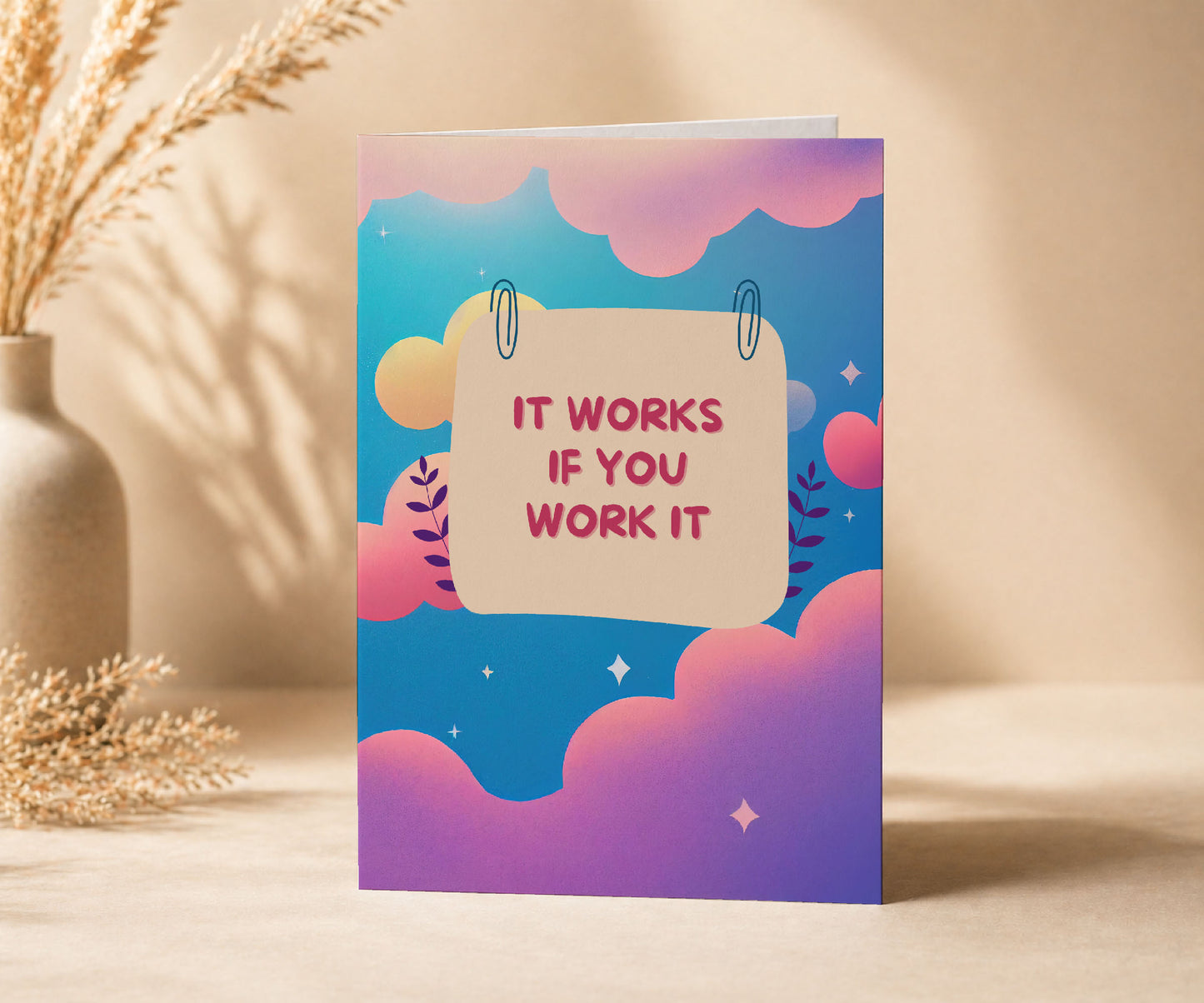 It Works If You Work It Recovery Greeting Card