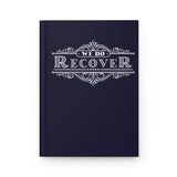 We Do Recover Vintage Hardcover Journal — Recovery Gift