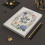 Step Two Floral Hardcover Journal — Recovery Step Work Notebook