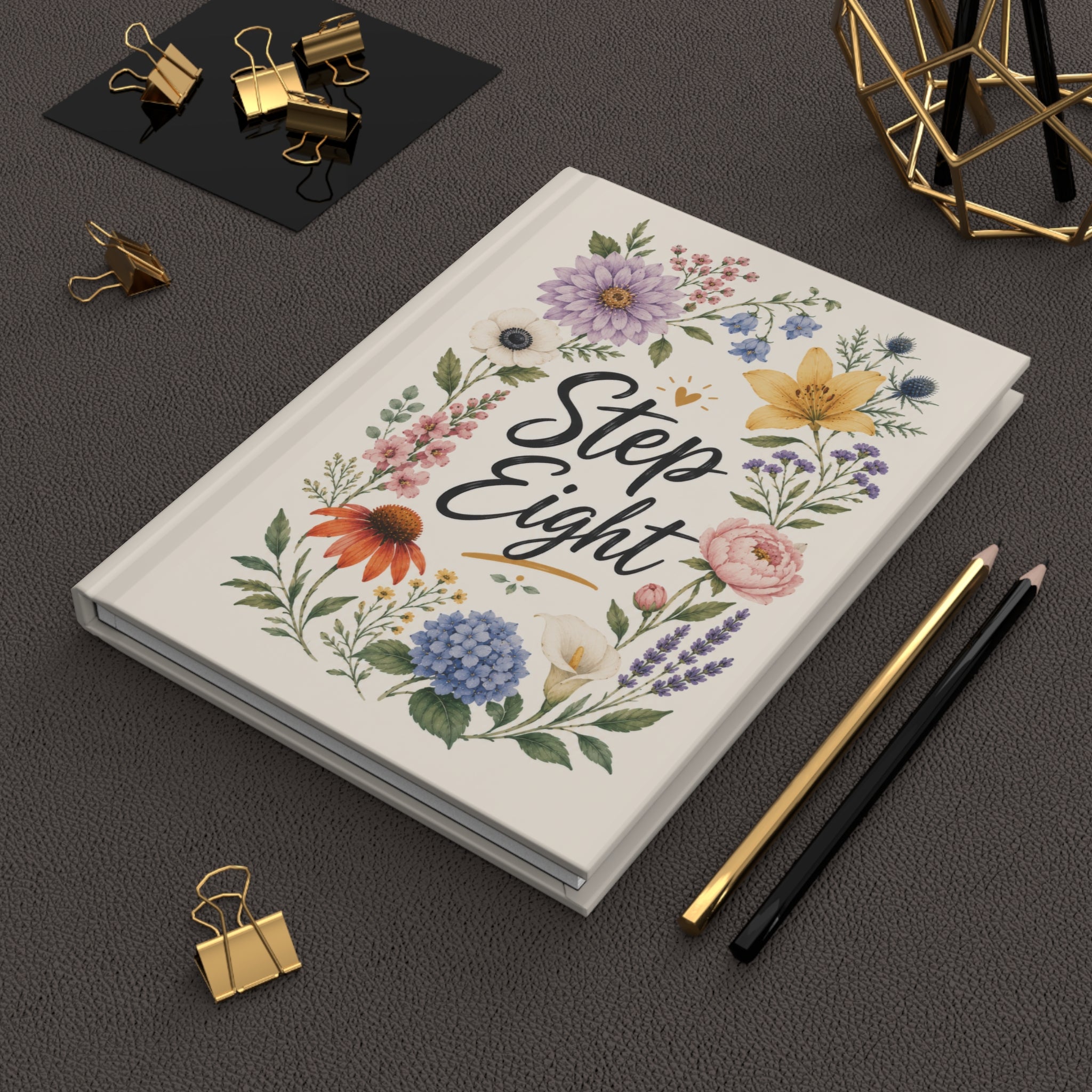 Step Eight Floral Hardcover Journal — Recovery Step Work Notebook