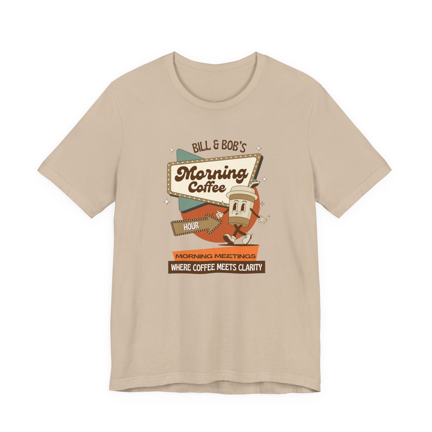 Bill & Bob’s Morning Coffee Hour Recovery Tee Shirt Gift