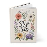 Step Six Floral Hardcover Journal — Recovery Step Work Notebook