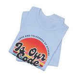 Love & Tolerance Recovery Tee Shirt Gift