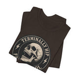 Terminally Hip Fatally Cool unisex T-shirt lifestyle mockup