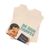 Big Book Thumper AA Recovery Tee Shirt Gift