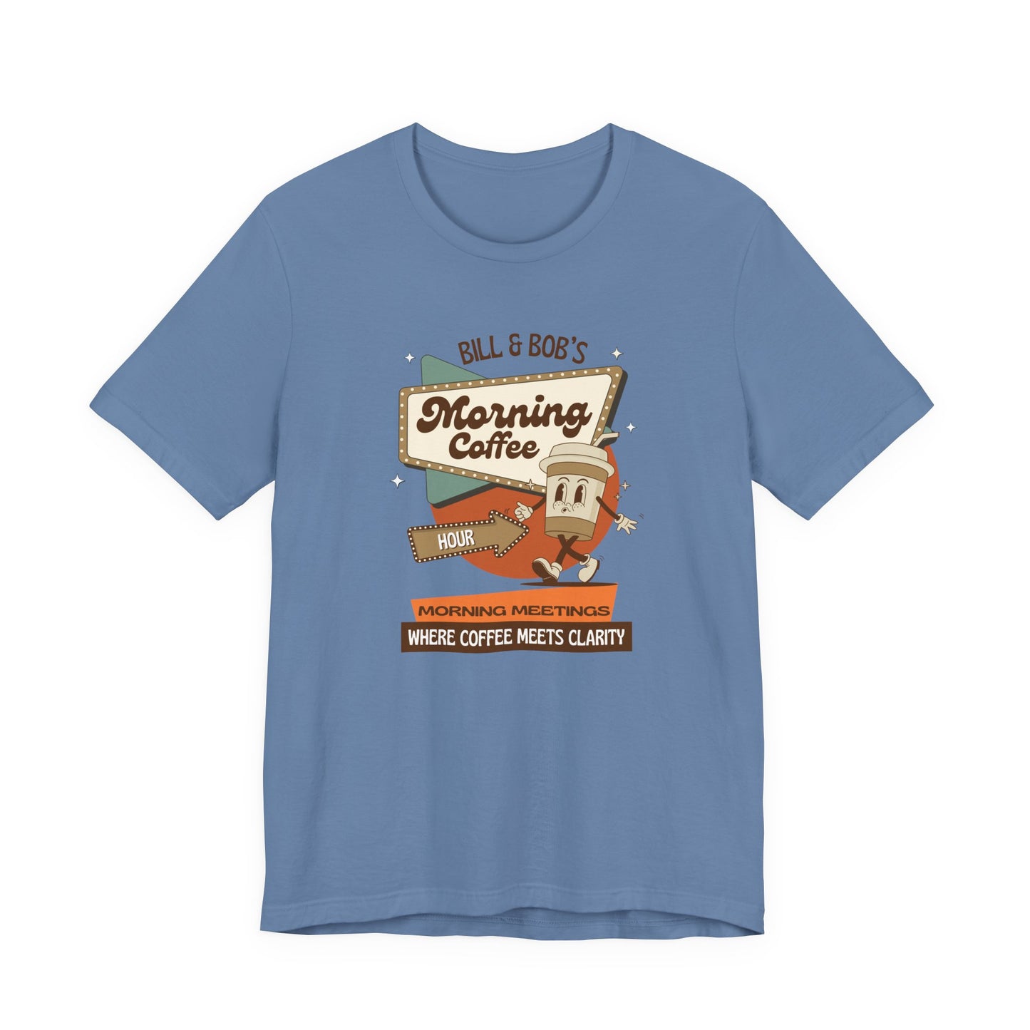 Bill & Bob’s Morning Coffee Hour Recovery Tee Shirt Gift