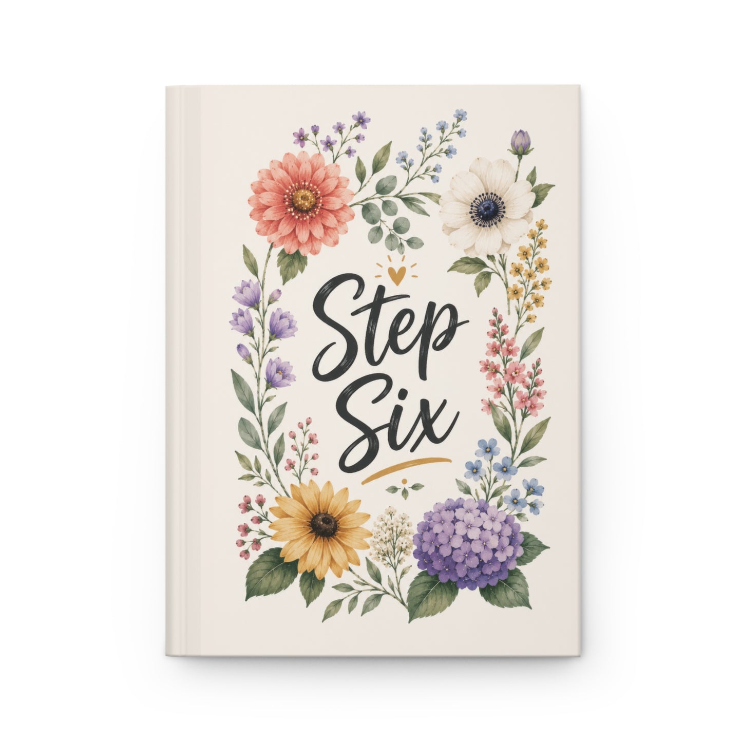 Step Six Floral Hardcover Journal — Recovery Step Work Notebook