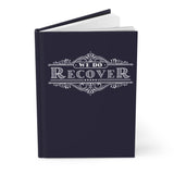 We Do Recover Vintage Hardcover Journal — Recovery Gift