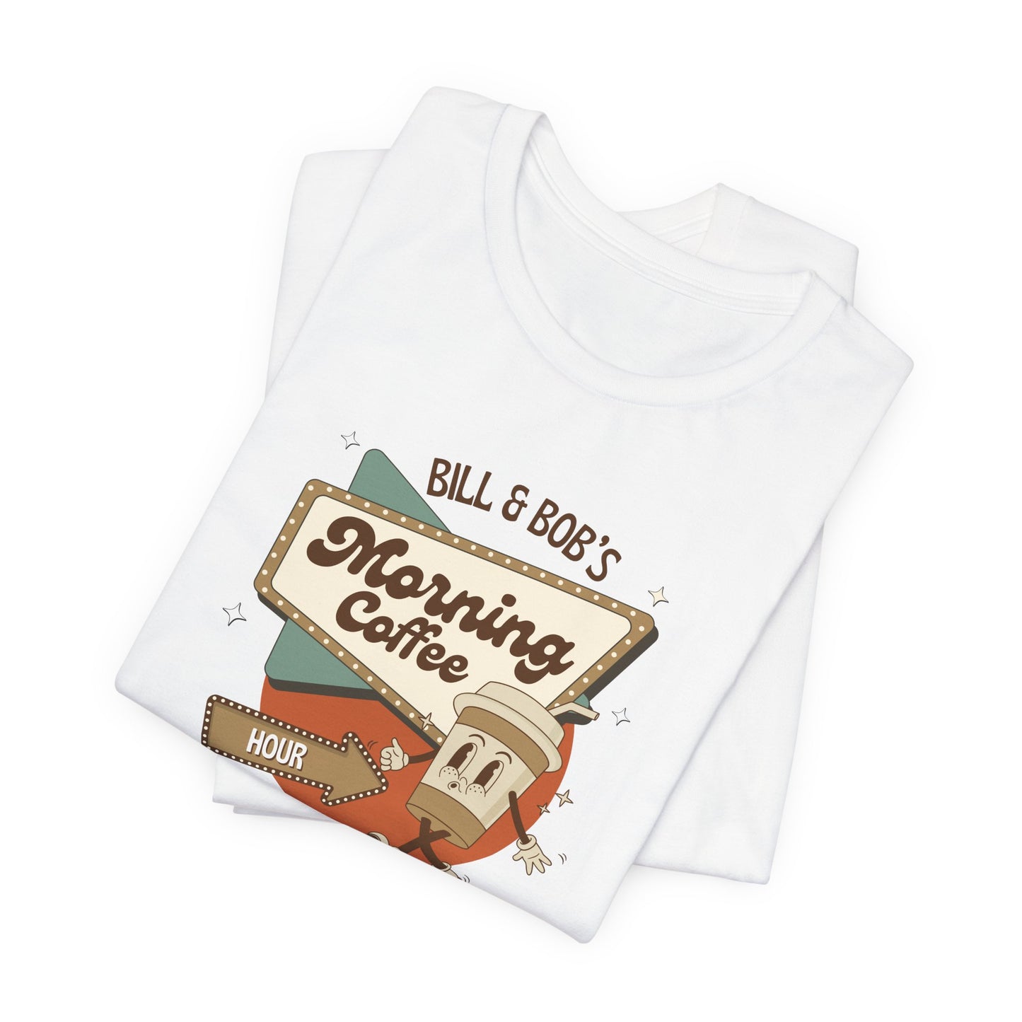 Bill & Bob’s Morning Coffee Hour Recovery Tee Shirt Gift