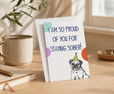I Am So Proud of You for Staying Sober Recovery Card
