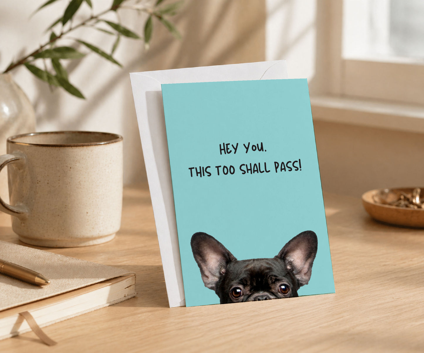 This Too Shall Pass Funny Recovery Greeting Card