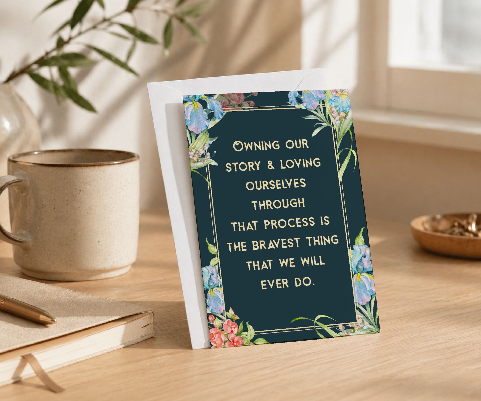 Owning Our Story Recovery Inspiration Greeting Card