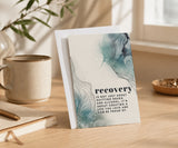 Recovery Is Not Just About Quitting Greeting Card