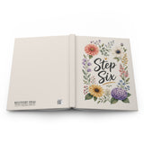 Step Six Floral Hardcover Journal — Recovery Step Work Notebook