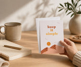 Keep It Simple Recovery Greeting Card