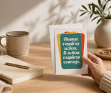 Change Requires Action Recovery Greeting Card