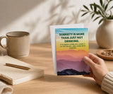 Sobriety Is More Than Just Not Drinking Greeting Card