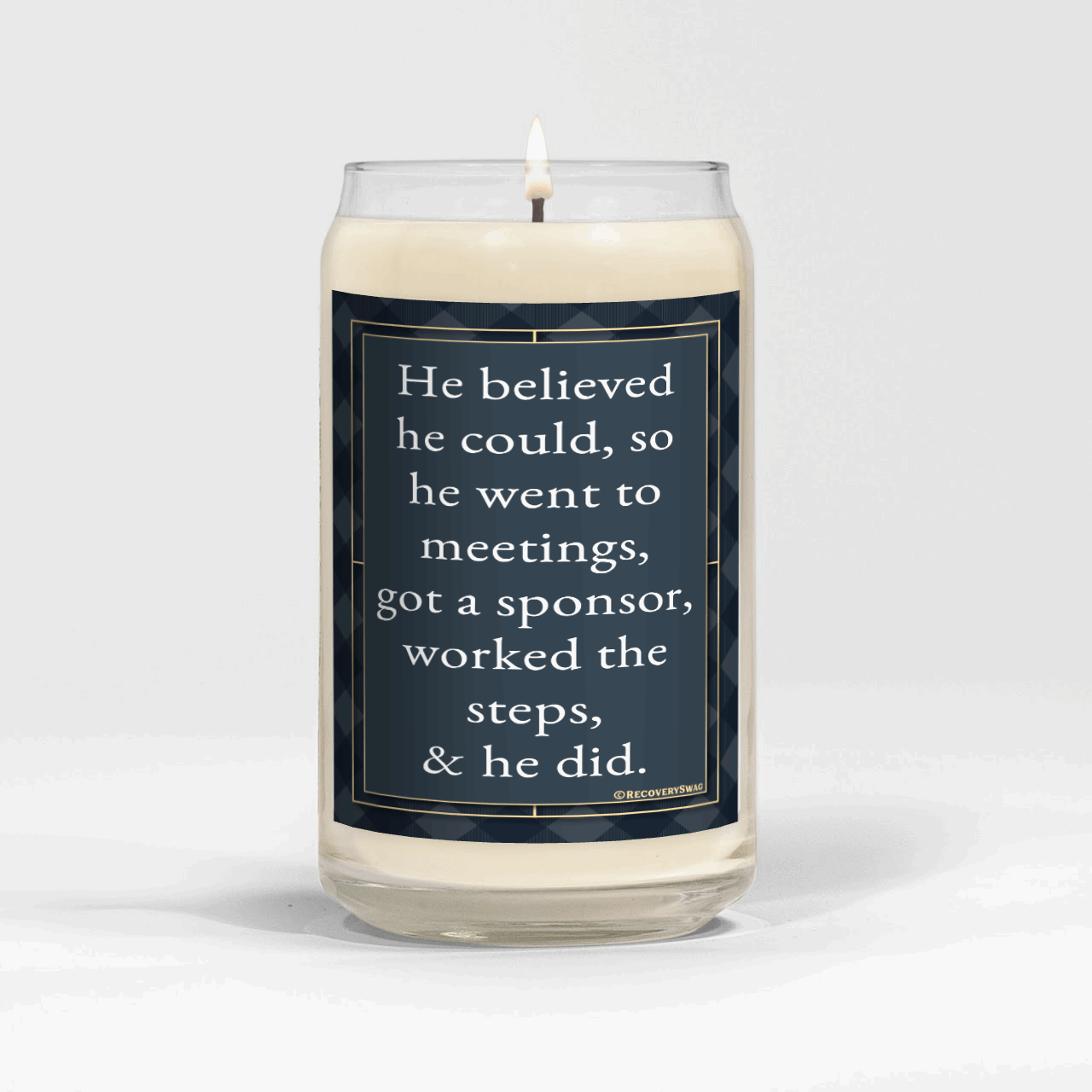 He Believed He Could So He Did - 13oz Candle