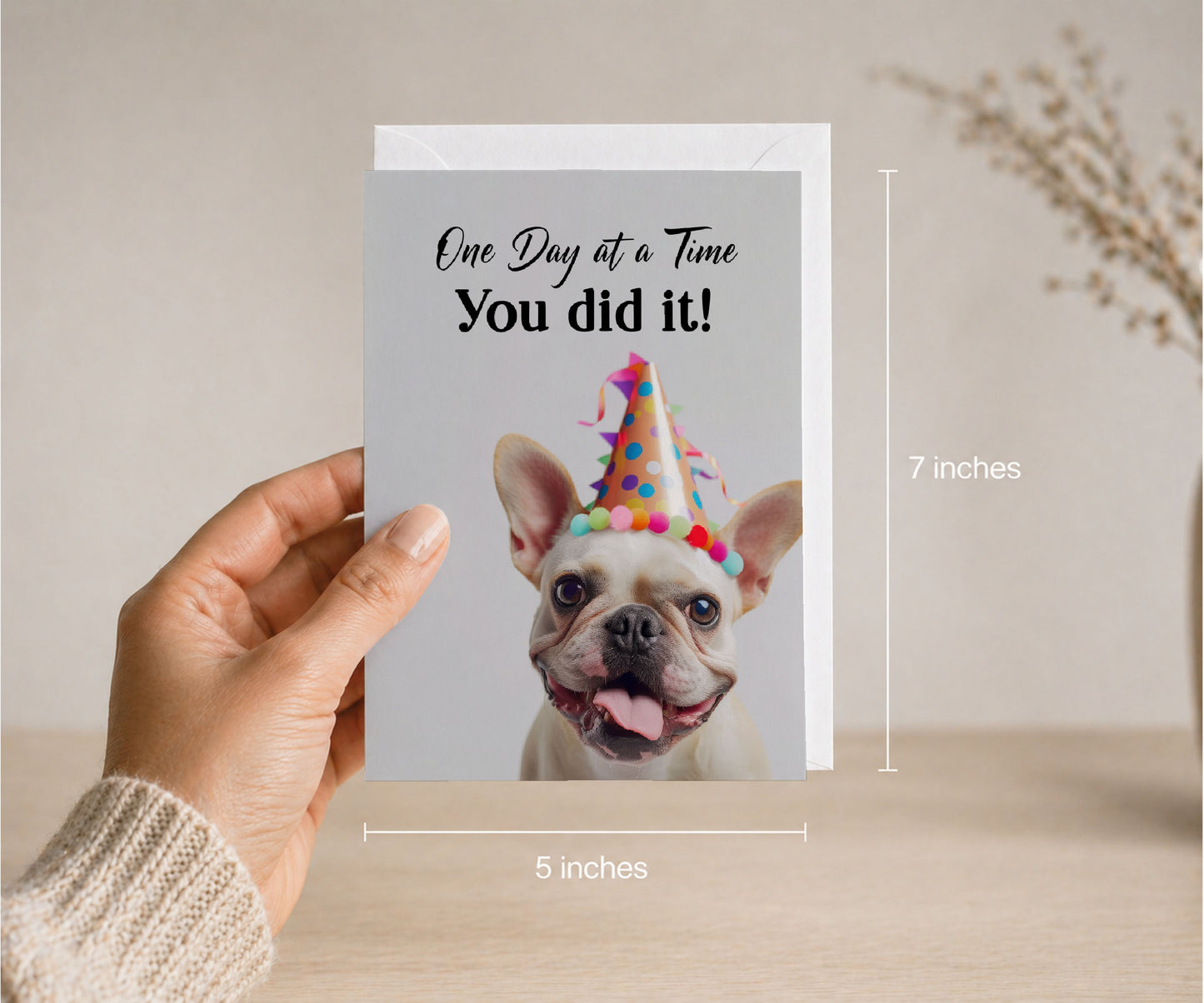 One Day at a Time You Did It! Sobriety Anniversary Card
