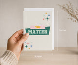You Matter Recovery Encouragement Greeting Card