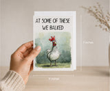 At Some of These We Balked Funny AA Greeting Card