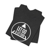 Let Go Let God Recovery Tee Shirt Gift