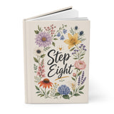 Step Eight Floral Hardcover Journal — Recovery Step Work Notebook