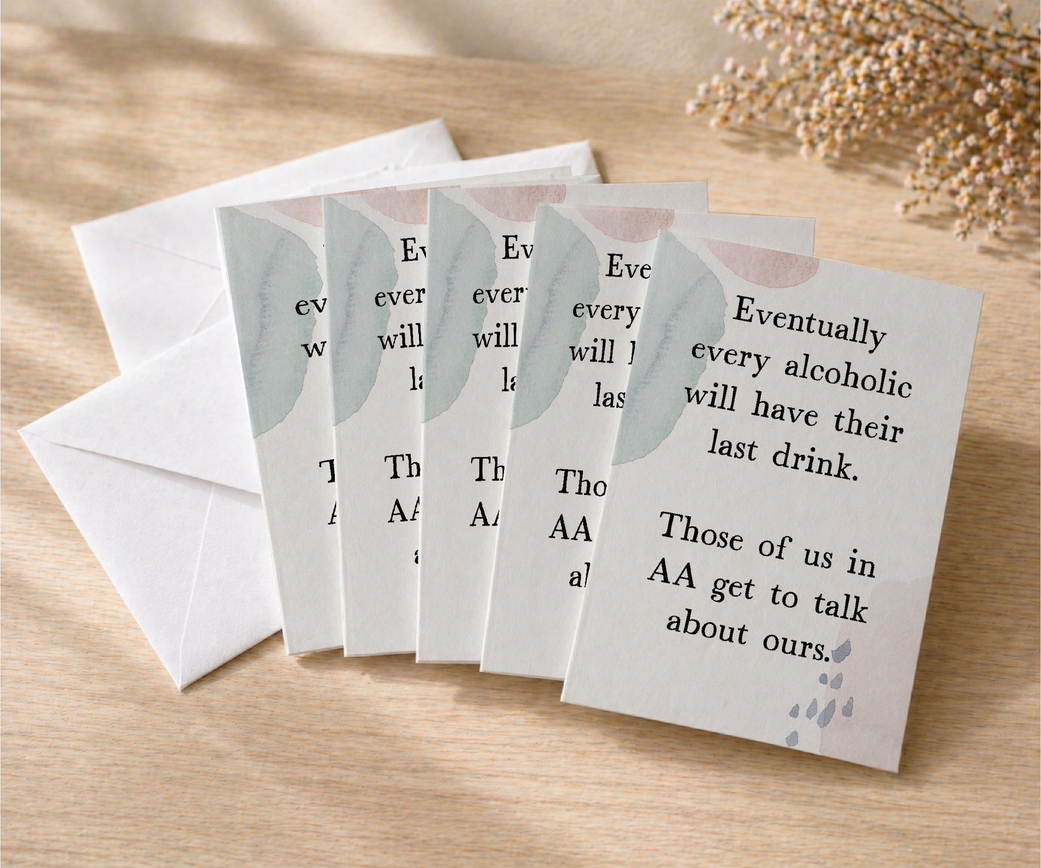 Eventually Every Alcoholic Funny AA Greeting Card