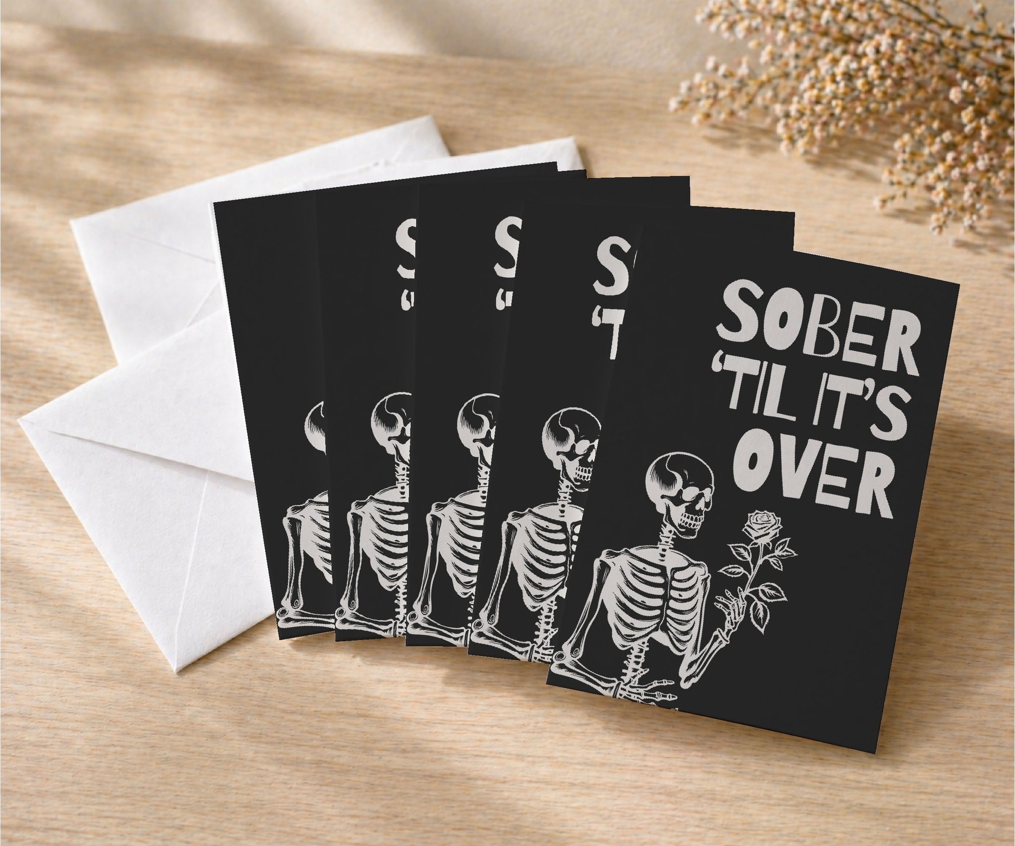 Sober 'Til It's Over Greeting Card