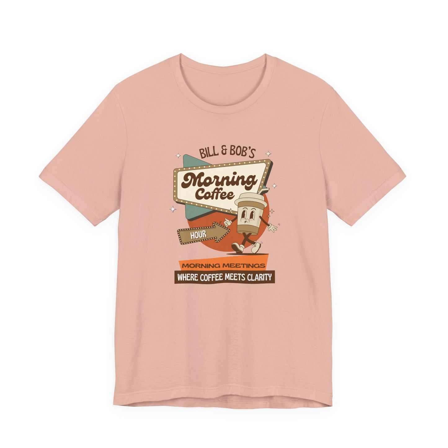 Bill & Bob’s Morning Coffee Hour Recovery Tee Shirt Gift
