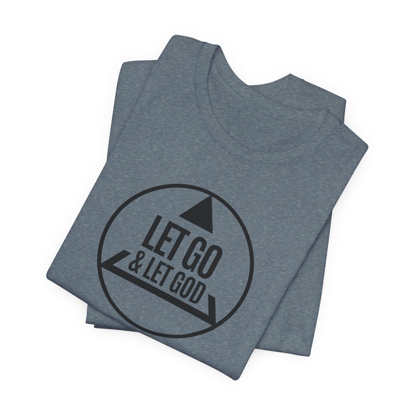 Let Go Let God Recovery Tee Shirt Gift