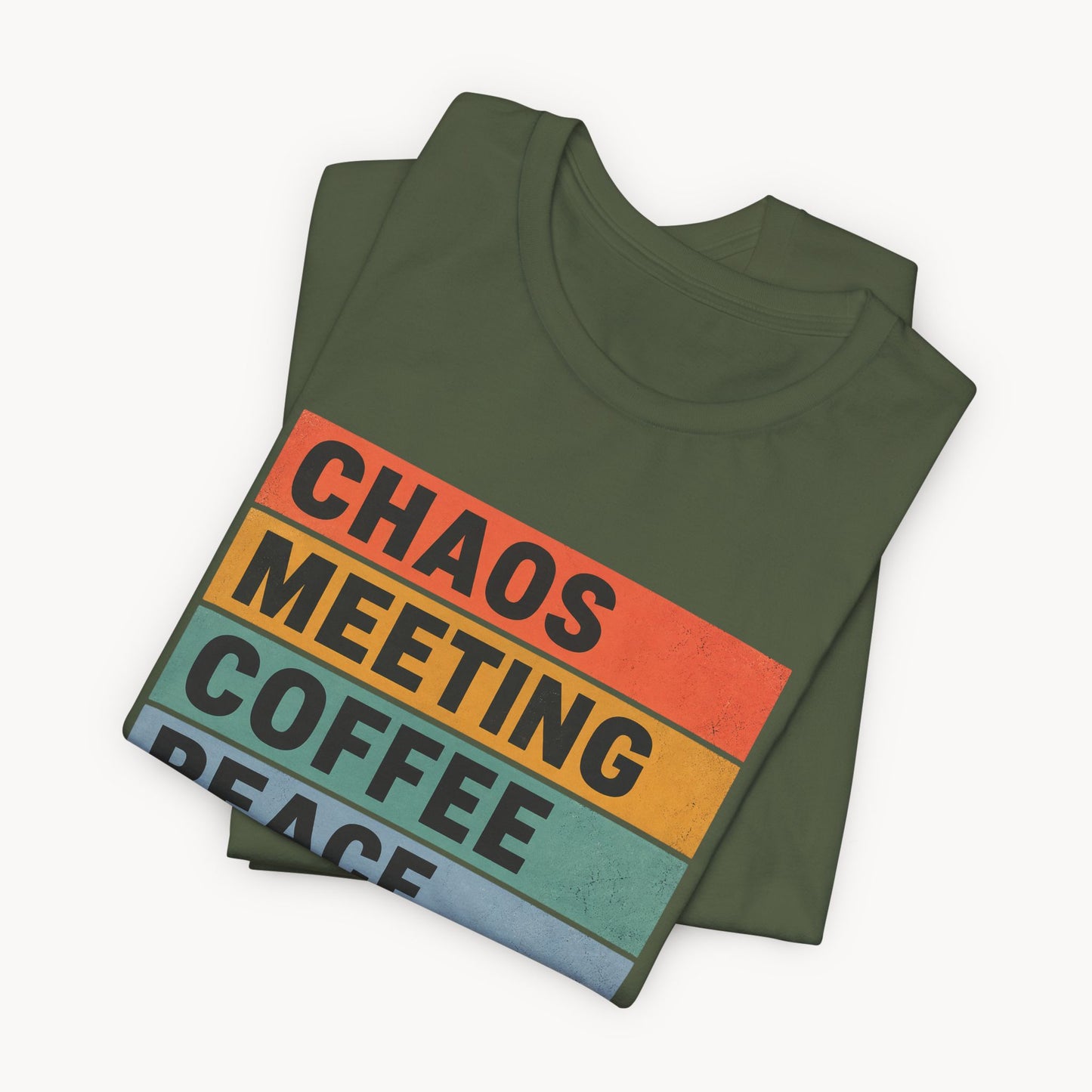 Chaos Meeting Coffee Peace - Unisex Jersey Short Sleeve Tee