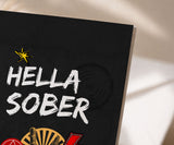 Hella Sober AA Recovery Greeting Card