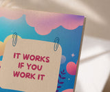 It Works If You Work It Recovery Greeting Card