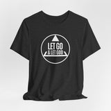 Let Go Let God Recovery Tee Shirt Gift