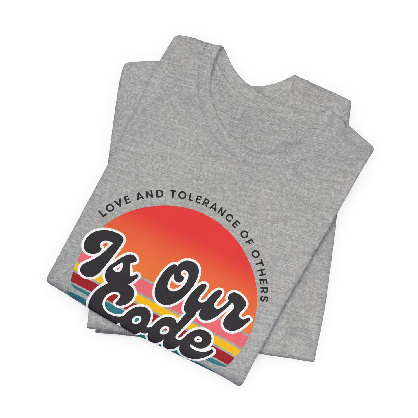 Love & Tolerance Recovery Tee Shirt Gift