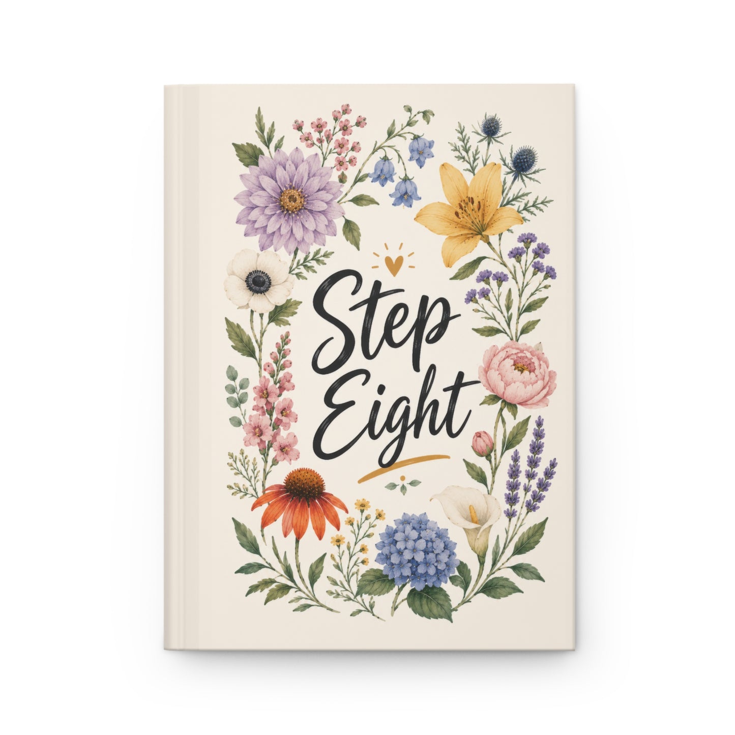 Step Eight Floral Hardcover Journal — Recovery Step Work Notebook