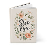 Step One Floral Hardcover Journal — Recovery Step Work Notebook